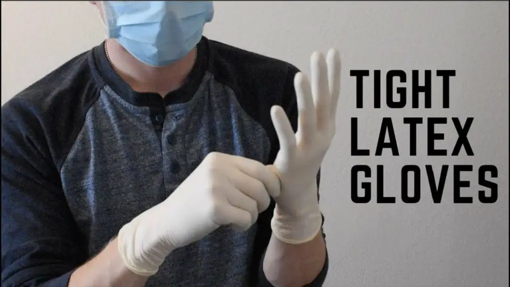 How Tight Should Your Latex Gloves Be