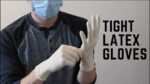 How Tight Should Your Latex Gloves Be